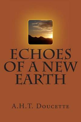 Book cover for Echoes of a New Earth