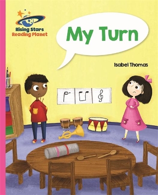 Book cover for Reading Planet - My Turn - Pink B: Galaxy