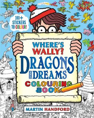 Cover of Where's Wally? Dragons and Dreams Colouring Book