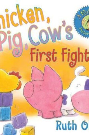 Cover of Chicken, Pig, Cow's First Fight