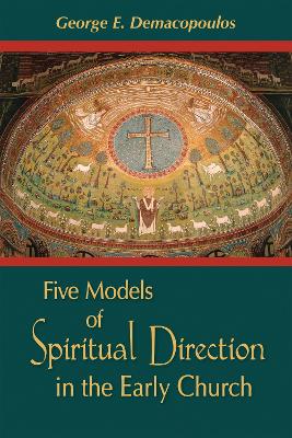 Book cover for Five Models of Spiritual Direction in the Early Church