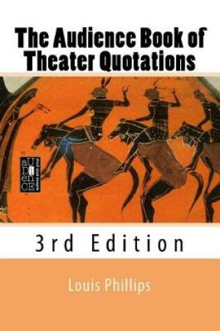 Cover of The Audience Book of Theater Quotations