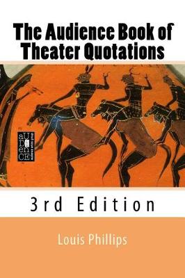 Book cover for The Audience Book of Theater Quotations