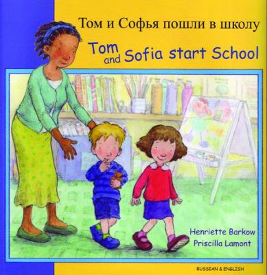 Book cover for Tom and Sofia Start School (English/Russian)