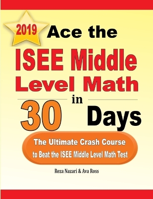 Book cover for Ace the ISEE Middle Level Math in 30 Days