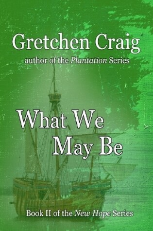 Cover of What We May Be