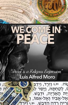 Book cover for We Come in Peace