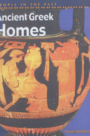 Cover of People in Past: Ancient Greece Homes