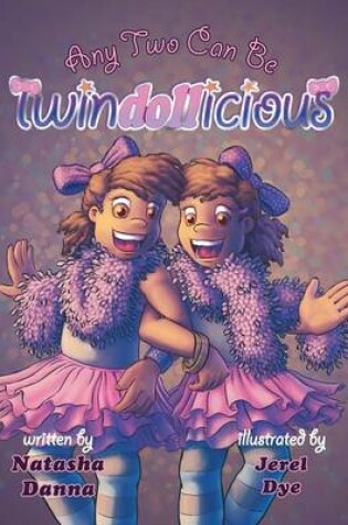 Cover of Any Two Can Be Twindollicious