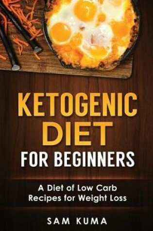 Cover of Ketogenic Diet for Beginners