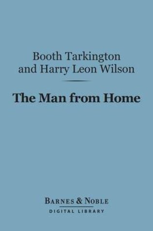 Cover of The Man from Home (Barnes & Noble Digital Library)