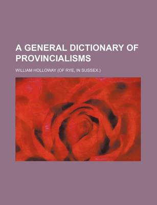 Book cover for A General Dictionary of Provincialisms