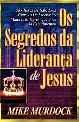 Book cover for Os Segredos da Lideranca de Jesus