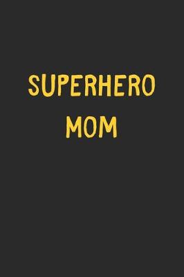 Book cover for Superhero Mom