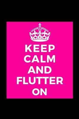 Book cover for Keep Calm and Flutter On