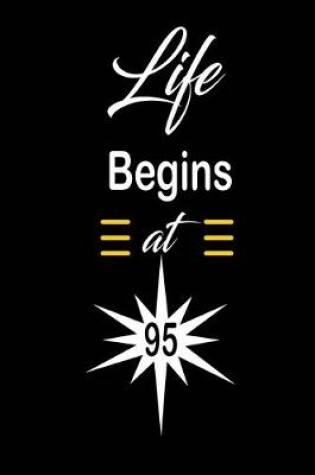 Cover of Life Begins at 95