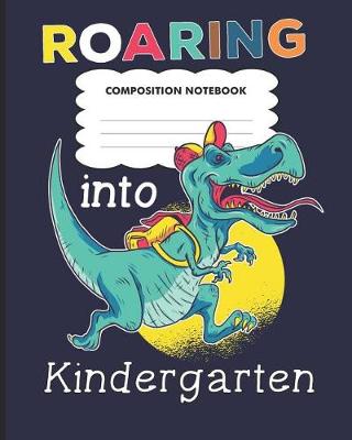 Book cover for Roaring into kindergarten