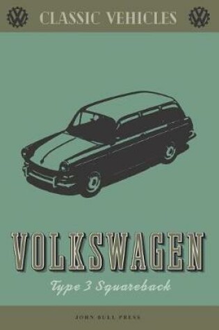 Cover of Volkswagen Type 3 Squareback