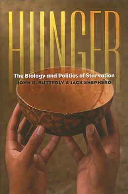 Book cover for Hunger - The Biology and Politics of Starvation