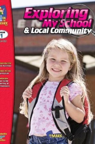 Cover of Exploring My School and Local Community