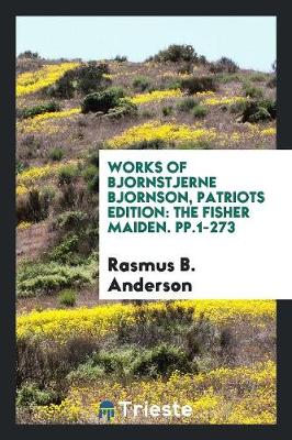 Book cover for Works of Bjornstjerne Bjornson, Patriots Edition