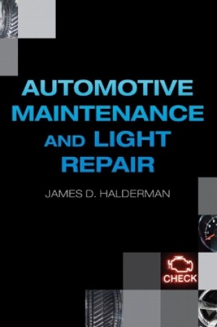 Cover of Automotive Maintenance and Light Repair