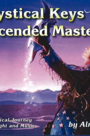 Cover of Mystical Keys to Ascended Mastery