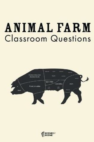 Cover of Animal Farm Classroom Questions