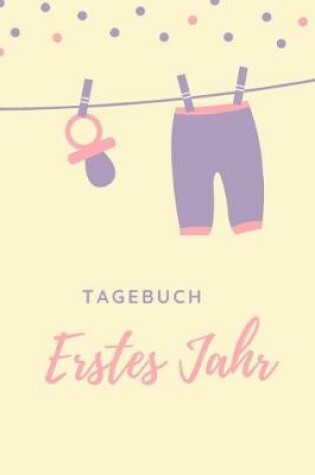 Cover of Tagebuch Erstes Jahr