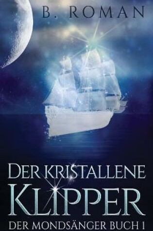 Cover of Der kristallene Klipper
