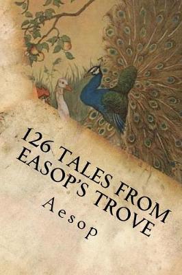 Book cover for 126 Tales from Easop's Trove
