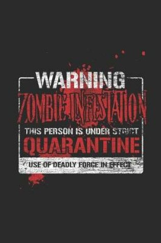Cover of Warning Zombie Infestation