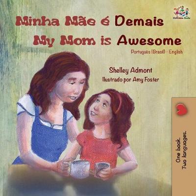 Book cover for Minha M�e � Demais My Mom is Awesome