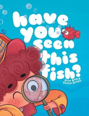 Book cover for Have You Seen This Fish?