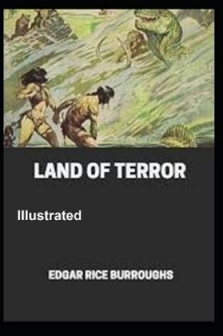 Cover of Land of Terror Illustrated