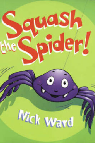 Cover of Squash the Spider