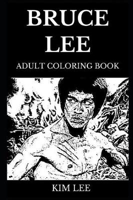 Book cover for Bruce Lee Adult Coloring Book