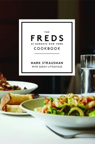 Cover of The Freds at Barneys New York Cookbook