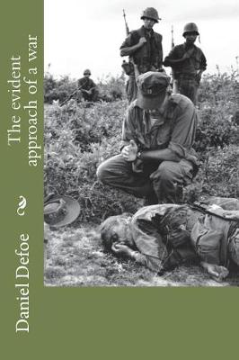 Book cover for The evident approach of a war