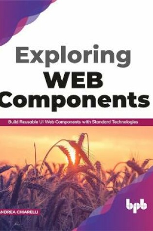 Cover of Exploring Web Components