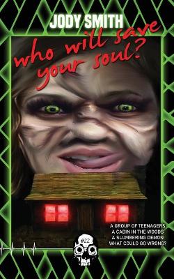 Book cover for Who Will Save Your Soul?