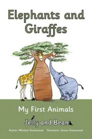 Cover of Elephants and Giraffes