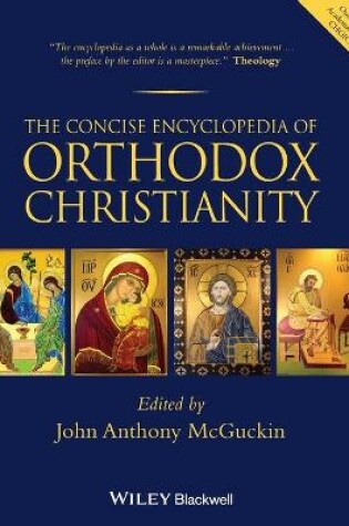 Cover of The Concise Encyclopedia of Orthodox Christianity