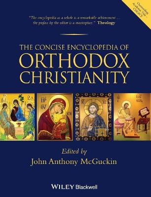 Book cover for The Concise Encyclopedia of Orthodox Christianity
