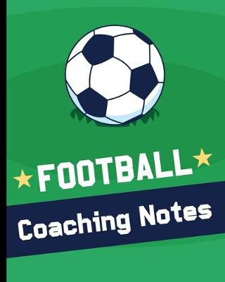 Book cover for Football Coaching Notebook