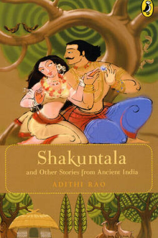 Cover of Shakuntala and Other Stories from Ancient India