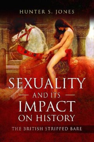 Cover of Sexuality and its Impact on History