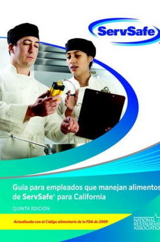 Cover of ServSafe California Food Handler Guide and Exam (Spanish) Pack of 10 (includes exam answer sheets)