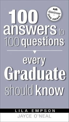 Book cover for 100 Answers Every Grad Should Know