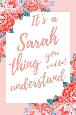 Book cover for It's a Sarah Thing You Wouldn't Understand